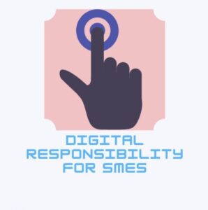 DIGITAL RESPONSABILITY FOR SMES