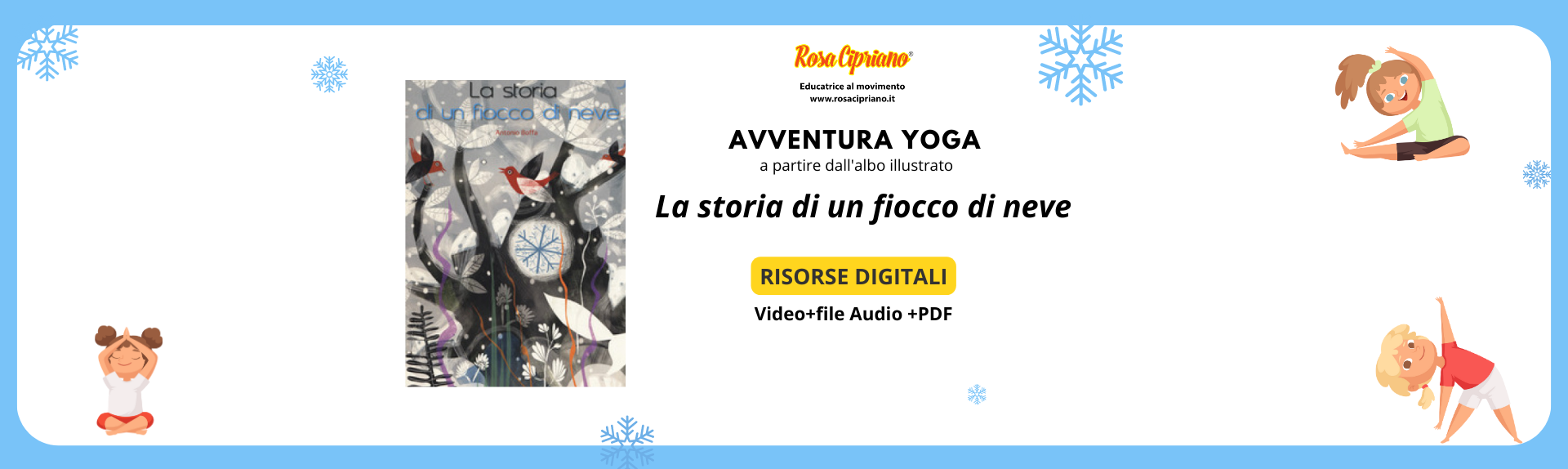 Avventura Yoga "La storia di un Fiocco di neve"