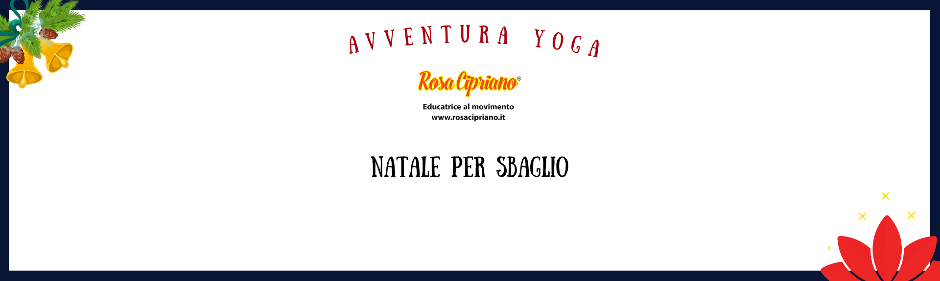 Avventura Yoga "Natale per sbaglio"