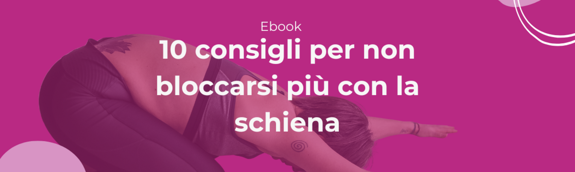 10 Consigli per non bloccarsi più con la schiena (PDF)