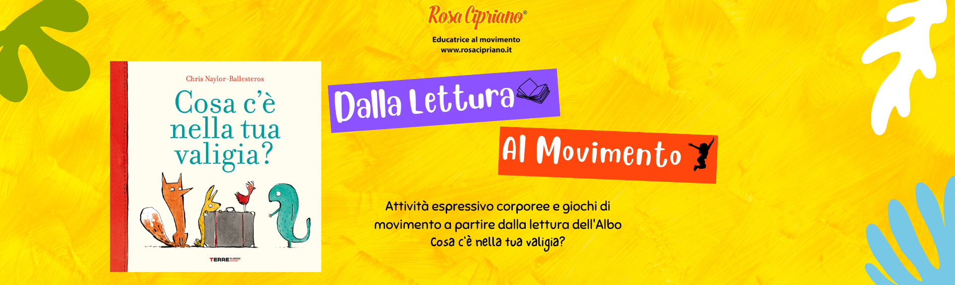Dalla lettura al movimento "Cosa c'è nella tua valigia"