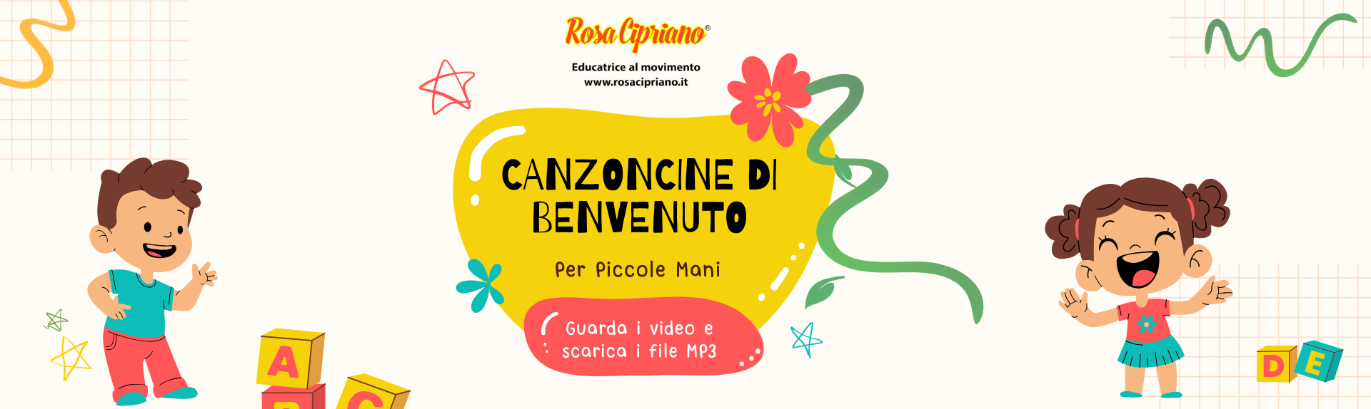 Canzoncine di Benvenuto  per Piccole Mani