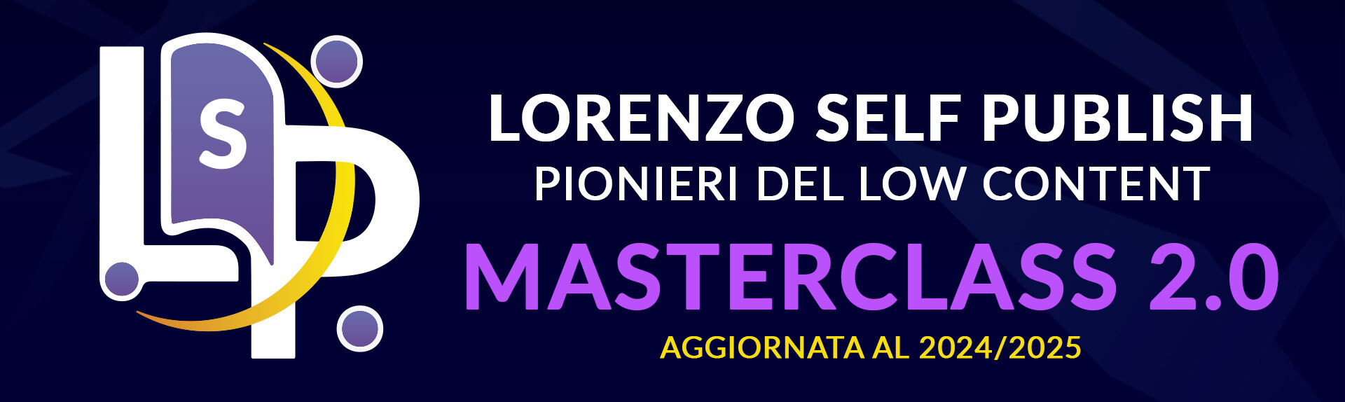 Pionieri del Low Content Masterclass 2.0