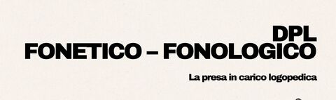 CORSO: La presa in carico logopedica del DPL fonetico-fonologico