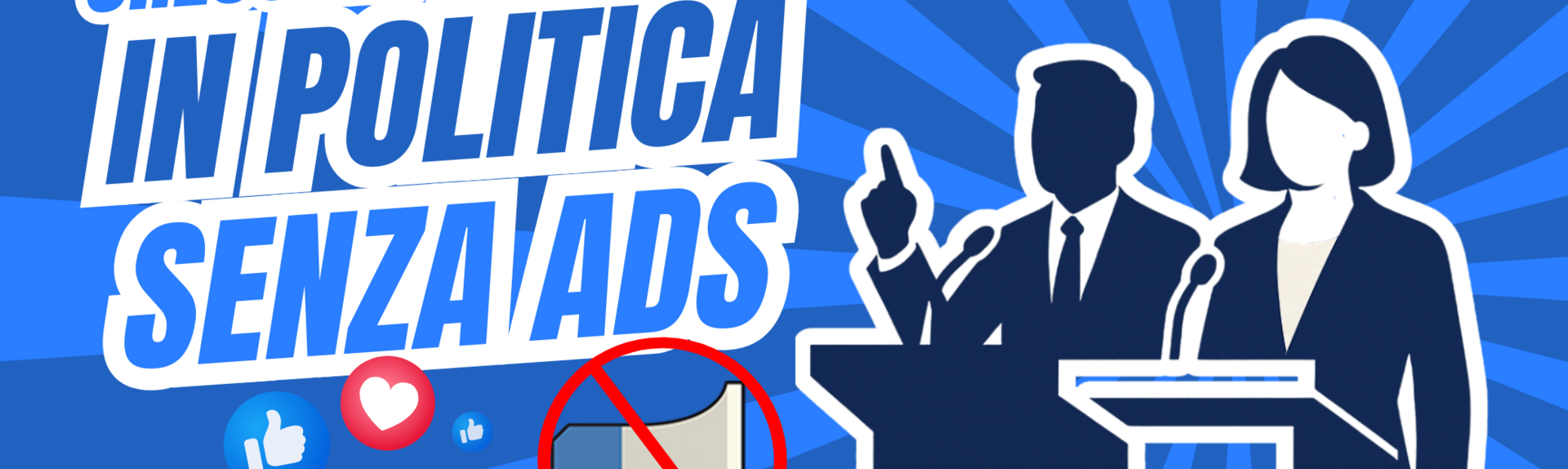 Crescere sui social in politica senza usare le ads