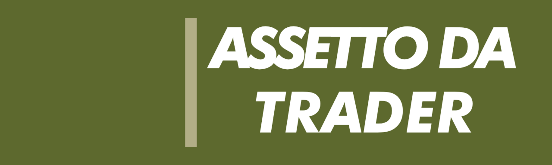Assetto da Trader