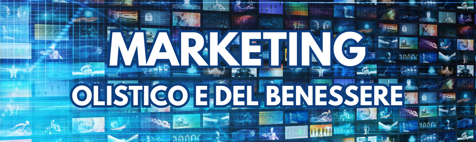 Marketing Olistico e del Benessere