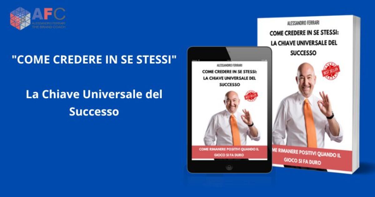 eBook_Come_Credere_in_se_stessi_Alessandro_Ferrari.jpg