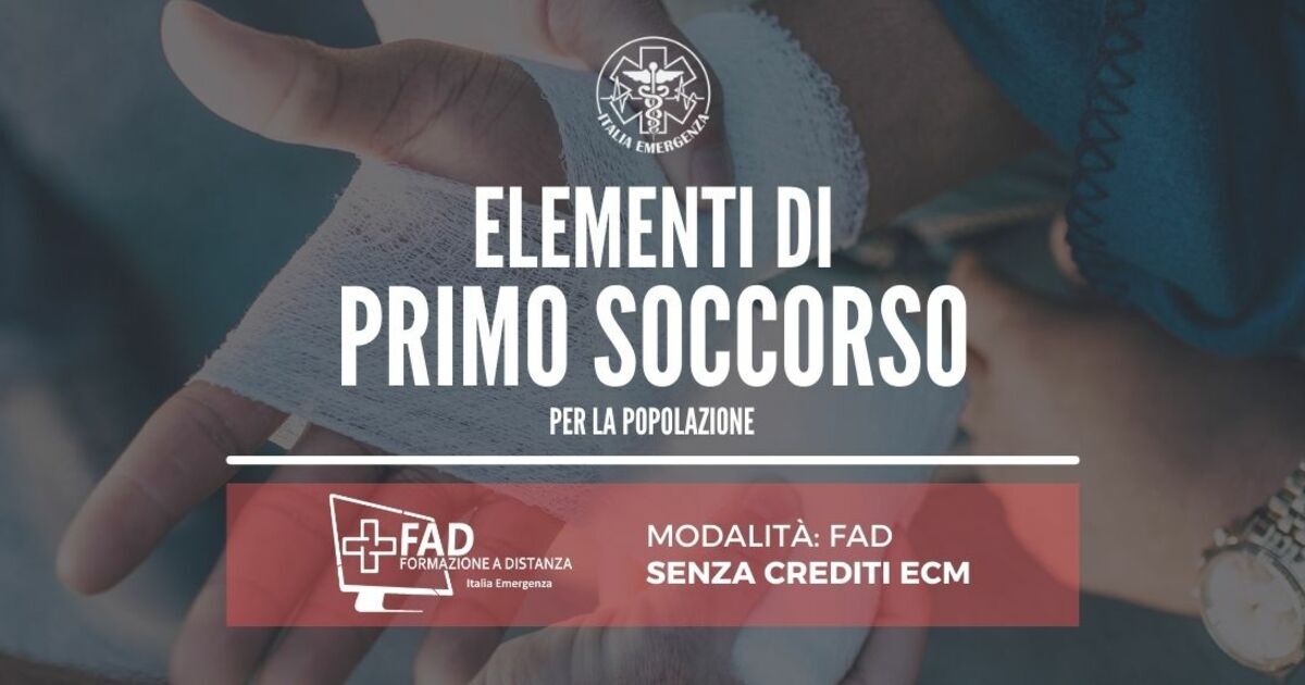 Corso FAD: ELEMENTI DI PRIMO SOCCORSO (PHC)