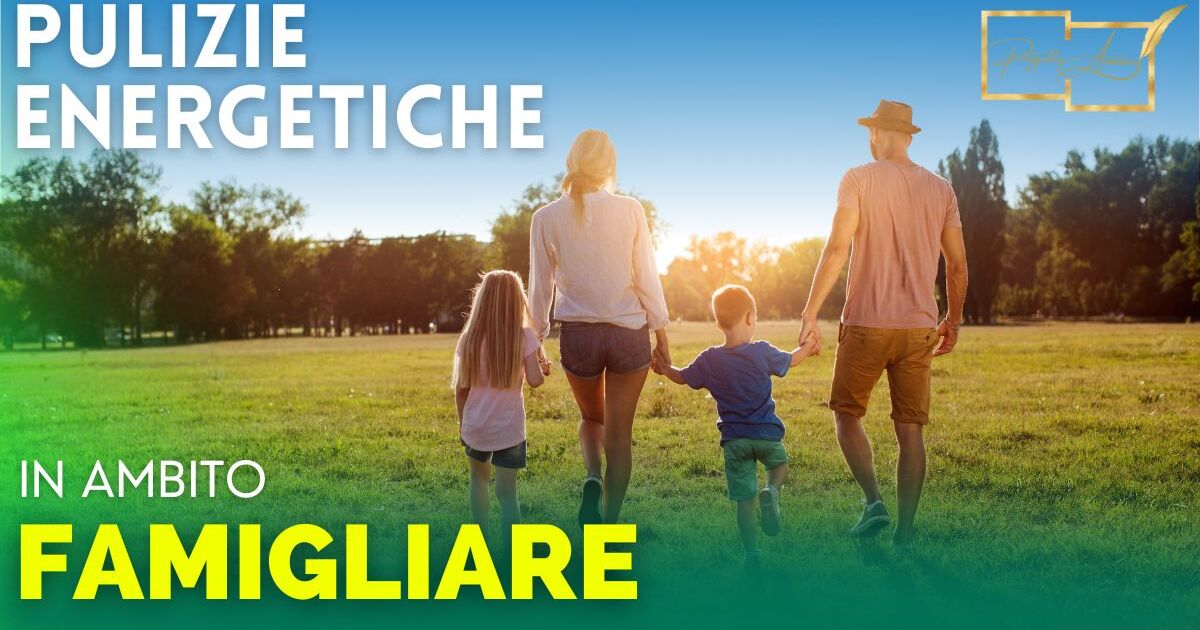 Pulizia_energetica-famigliare.jpg