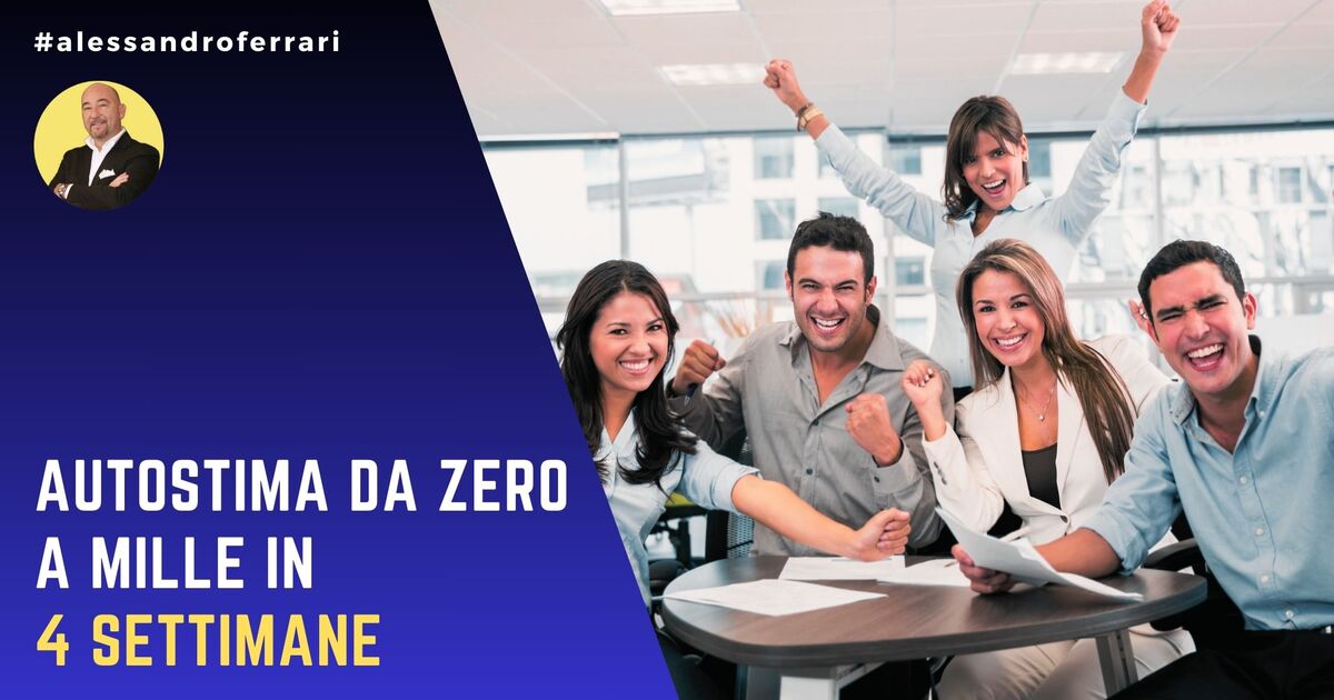Autostima_da_zero_a_mille_in_4_settimane.jpg
