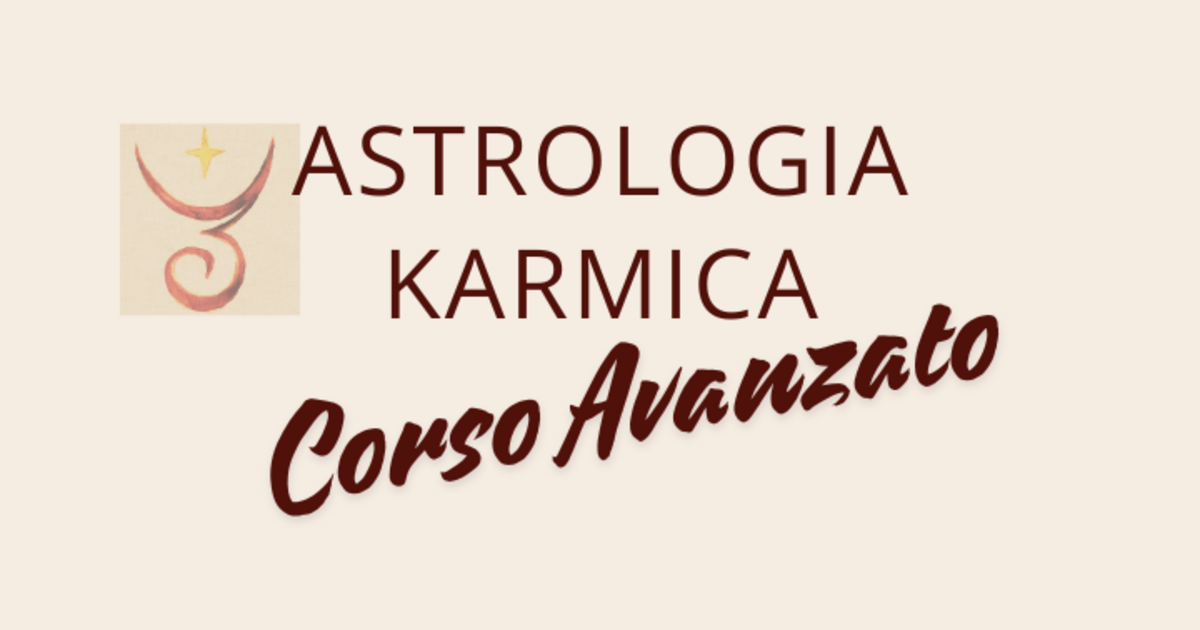 Corso Avanzato di Astrologia Karmica