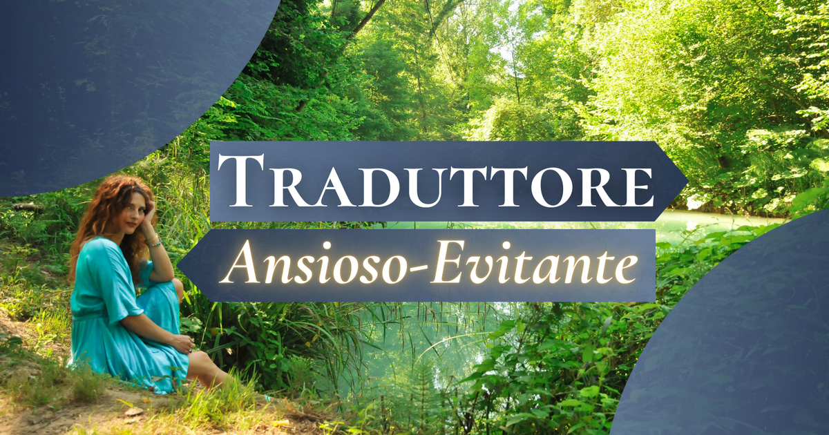 Il Traduttore Ansioso Evitante