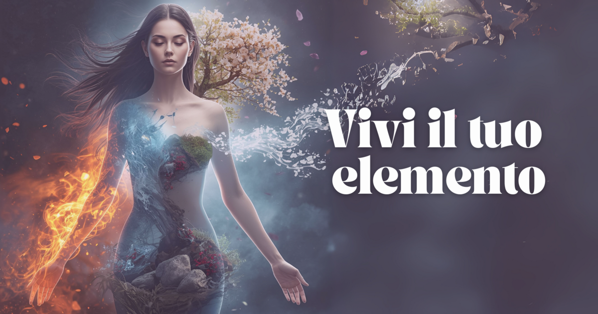 Vivi il tuo Elemento