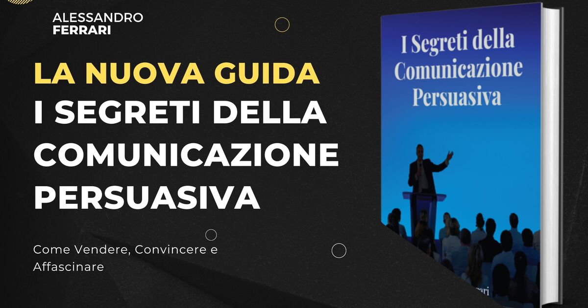 BANNER_Guida_I_Segreti_della_Comunicazione_Persuasiva.jpg
